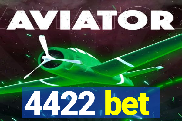 4422 bet